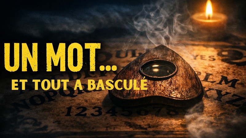 témoignage planche Ouija mot mystérieux accident rue Madère