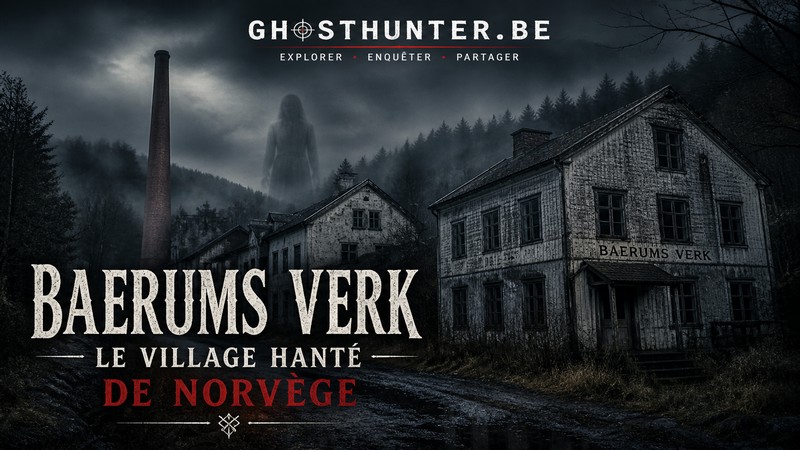 Baerums verk le village hanté de Norvège